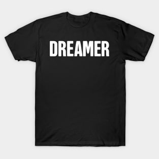 DACA - Pro Immigration, Immigrants, & Dreamers T-Shirt